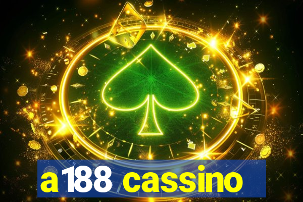 a188 cassino
